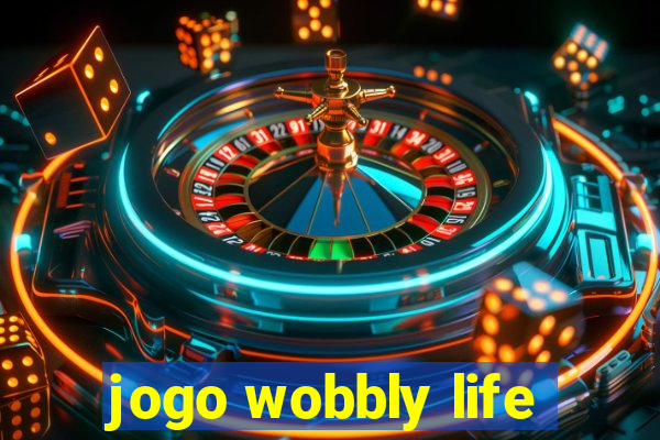 jogo wobbly life